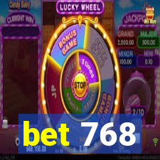 bet 768